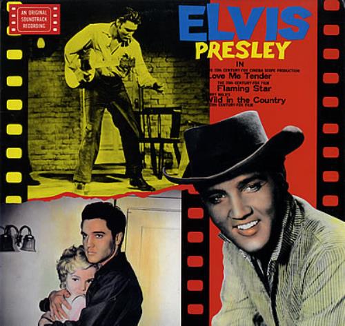 Elvis Presley Love Me Tender/Flaming Star/Wild In The Elvis Presley Love Me Tender/Flaming Star/Wild In The